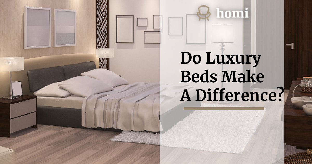 Do Luxury Beds Make a Difference