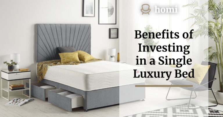 Benefits of Investing in a Single Luxury Bed